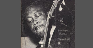 “Chicago Bound” by Jimmy Rogers
